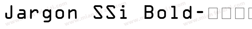 Jargon SSi Bold字体转换